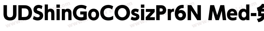 UDShinGoCOsizPr6N Med字体转换